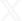 X